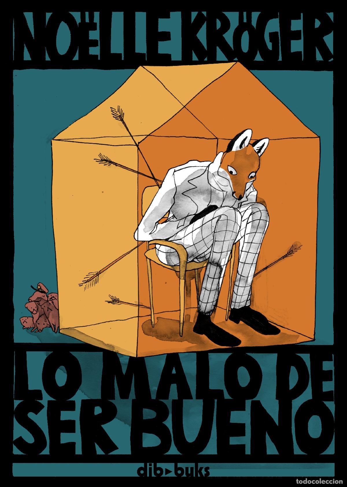 Libros: LO MALO DE SER BUENO - Kroger, No&euml;lle