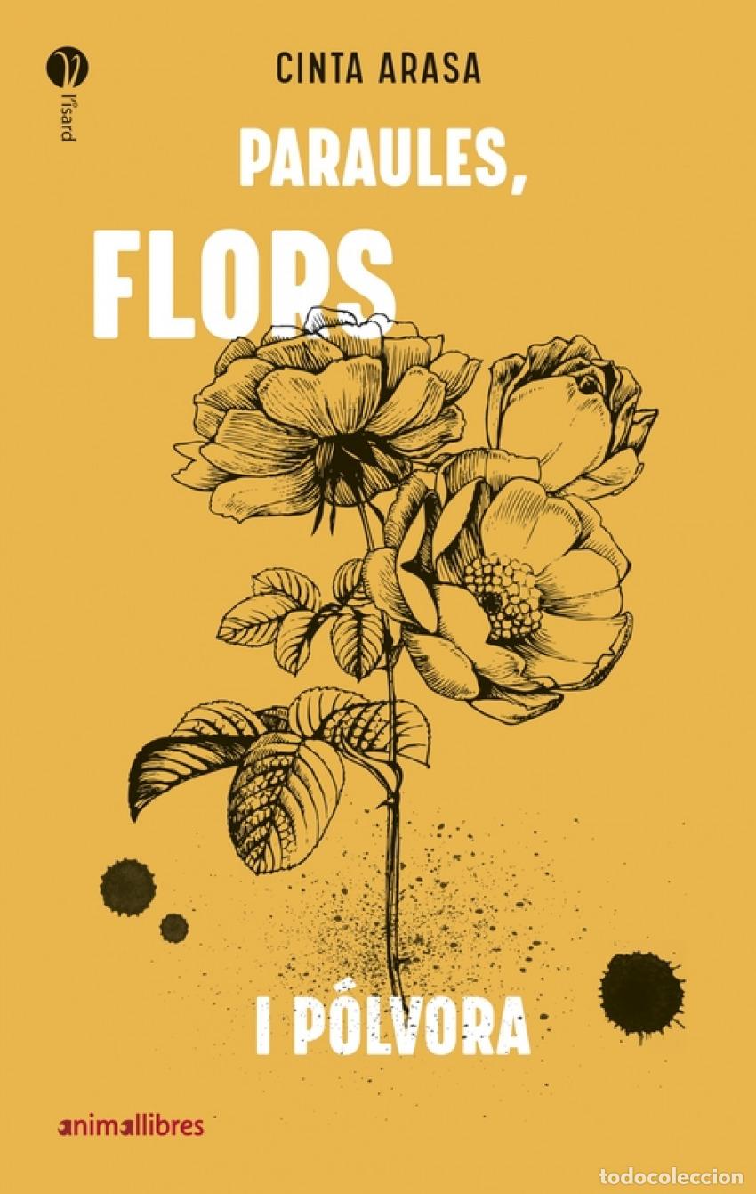 Libros: PARAULES, FLORS I P&Oacute;LVORA - Arasa Carot, Cinta