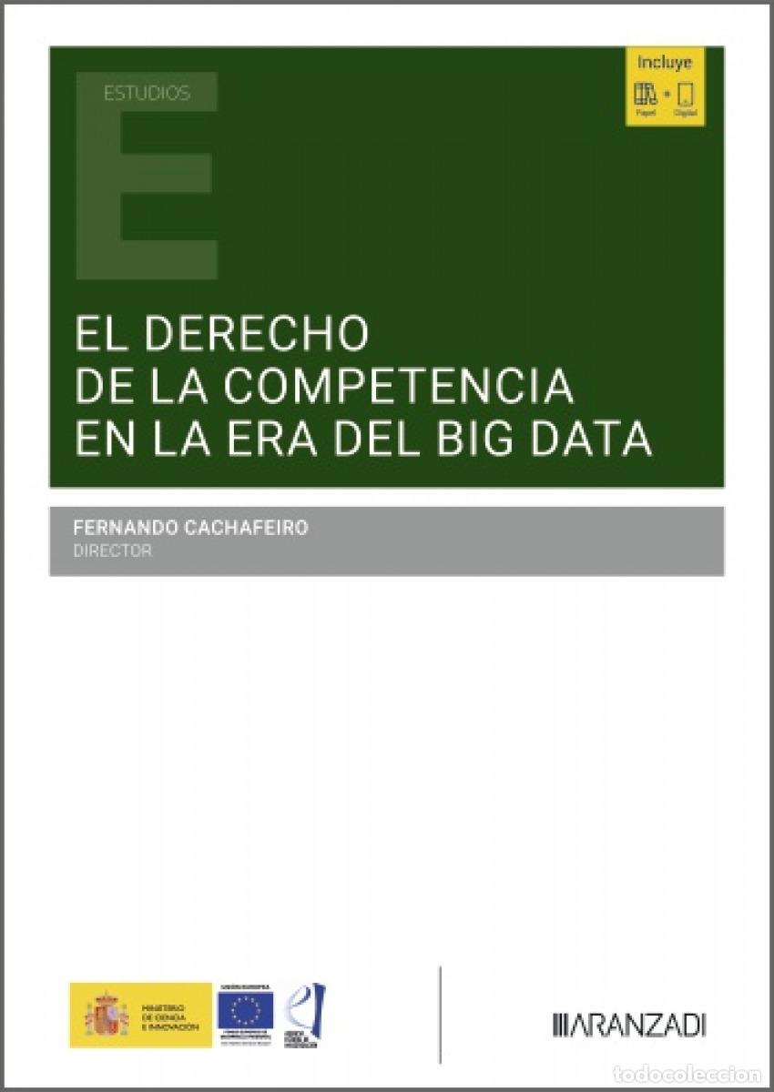 Livres: EL DERECHO DE LA COMPETENCIA EN LA ERA DEL &laquo;BIG DATA&raquo; - Vv Aa 3