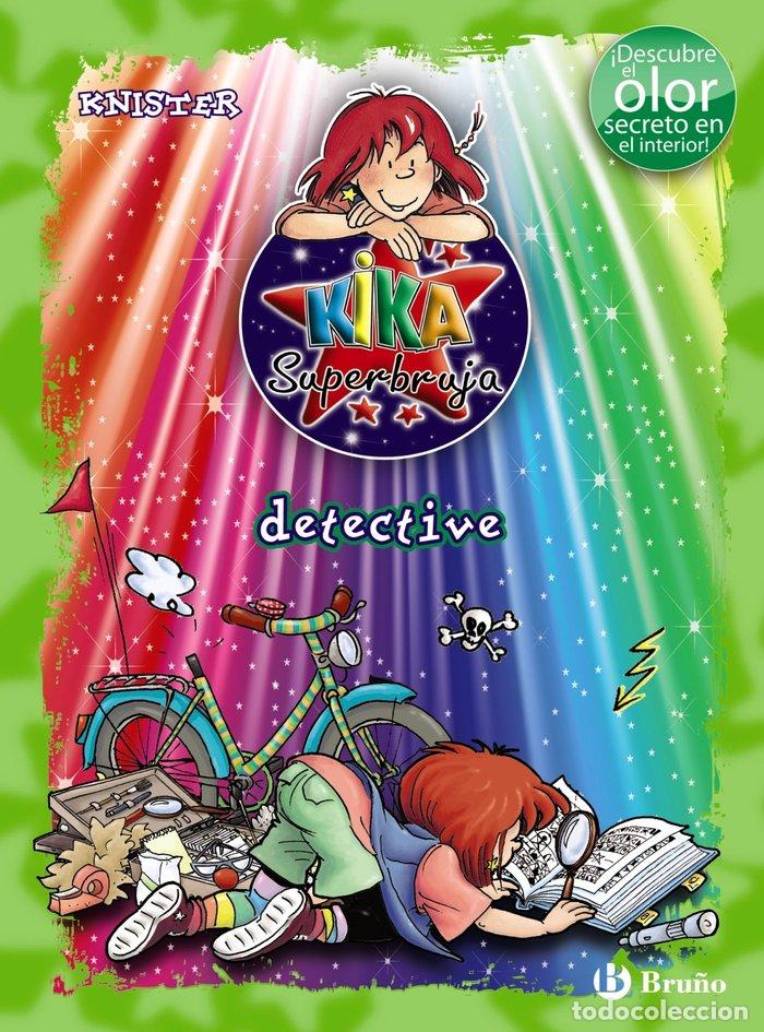 Livres: KIKA SUPERBRUJA DETECTIVE COLOR+OLOR - KNISTER