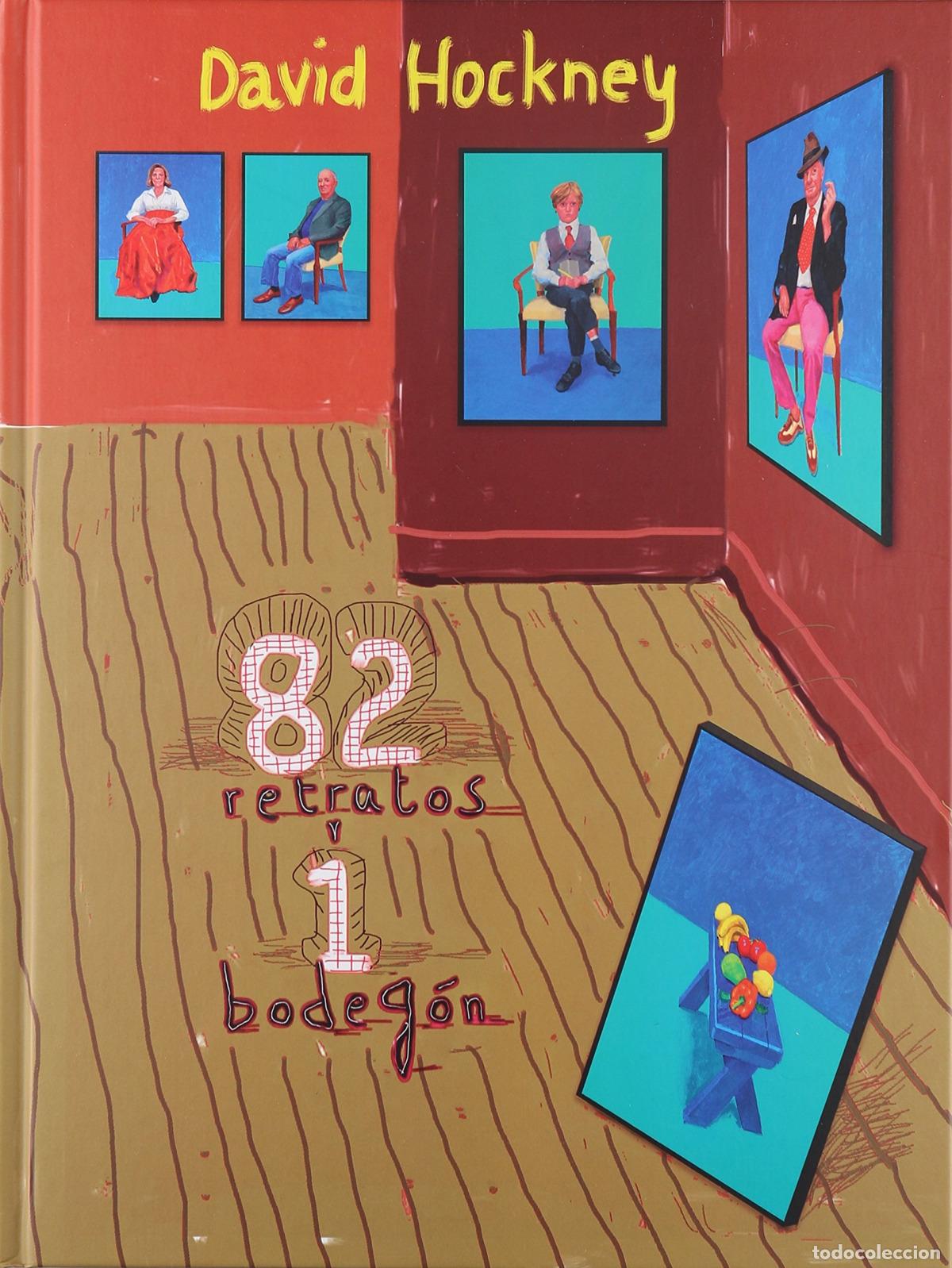 Libros: 82 RETRATOS Y 1 BODEG&Oacute;N - Hockney, David