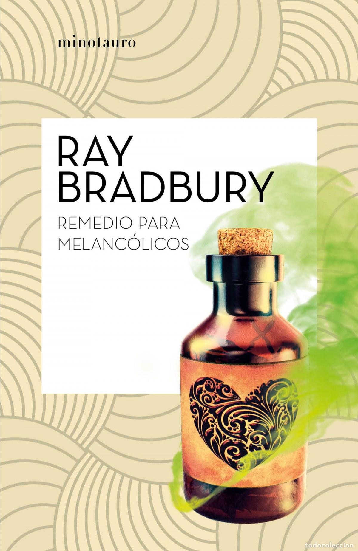 Libros: REMEDIO PARA MELANC&Oacute;LICOS - Bradbury, Ray