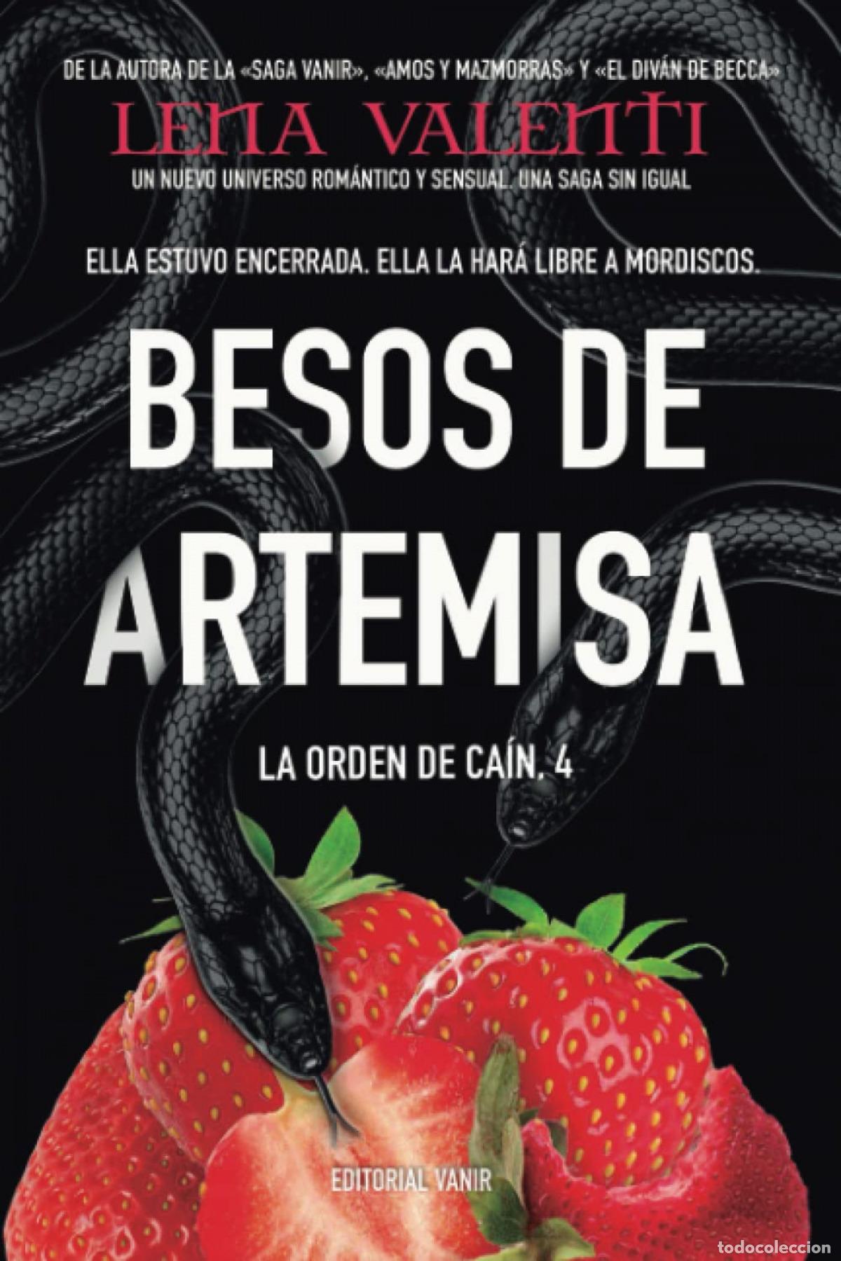 Libros: BESOS DE ARTEMISA - Valenti, Lena