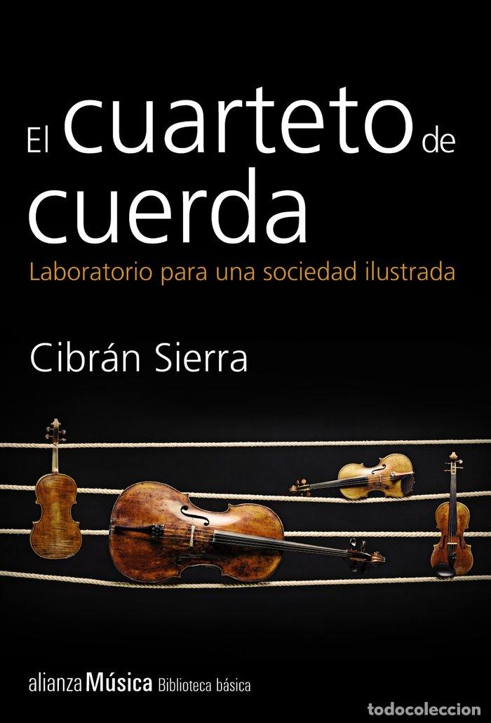 Libros: CUARTETO DE CUERDA,EL - SIERRA, CIBRAN