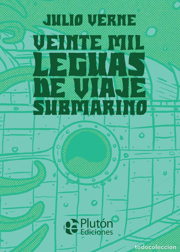 Libros: VEINTE MIL LEGUAS DE VIAJE SUBMARINO - VERNE, JULIO