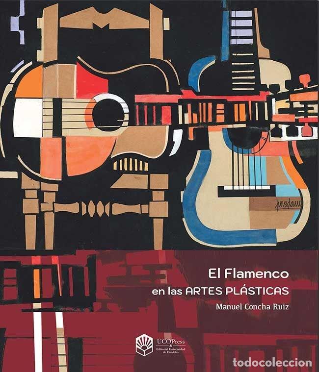 Libros: EL FLAMENCO EN LAS ARTES PLASTICAS - AA.VV