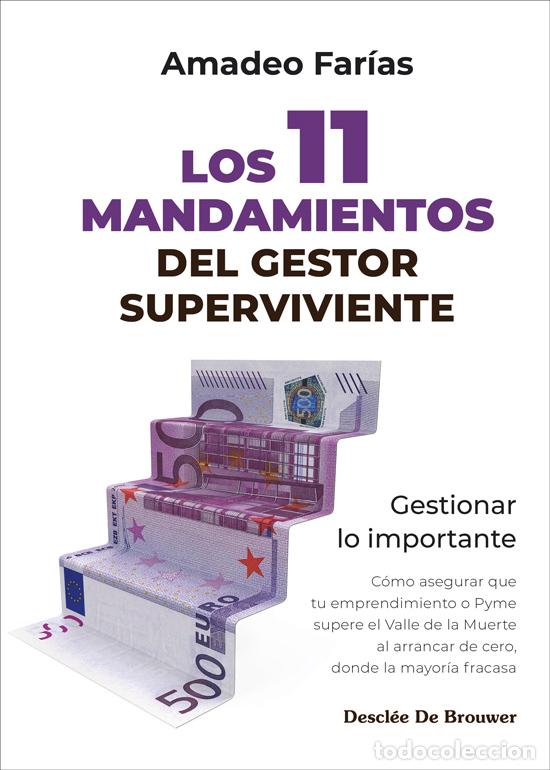 Libros: 11 MANDAMIENTOS DEL GESTOR SUPERVIVIENTE, LOS - FARIAS, AMADEO