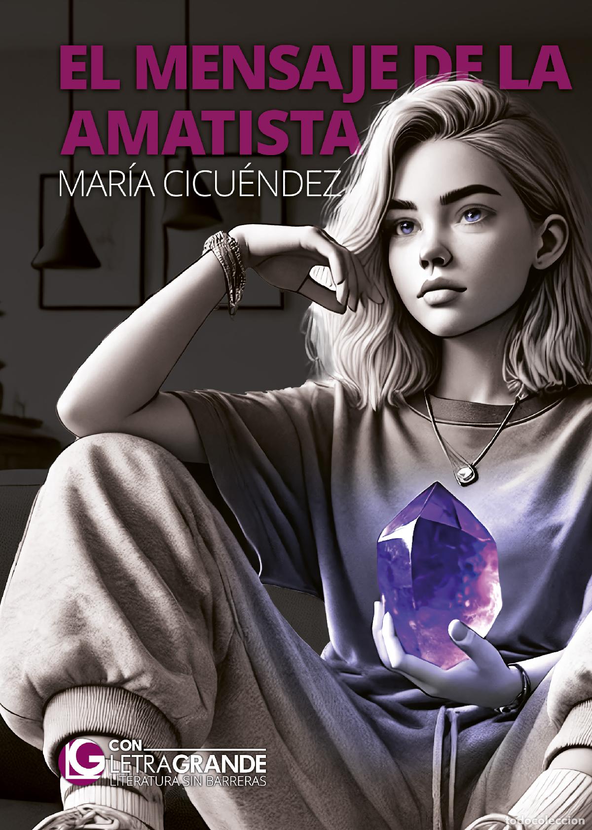 Libros: EL MENSAJE DE LA AMATISTA (EDICI&Oacute;N EN LETRA GRANDE) - Cifuentes, Maria