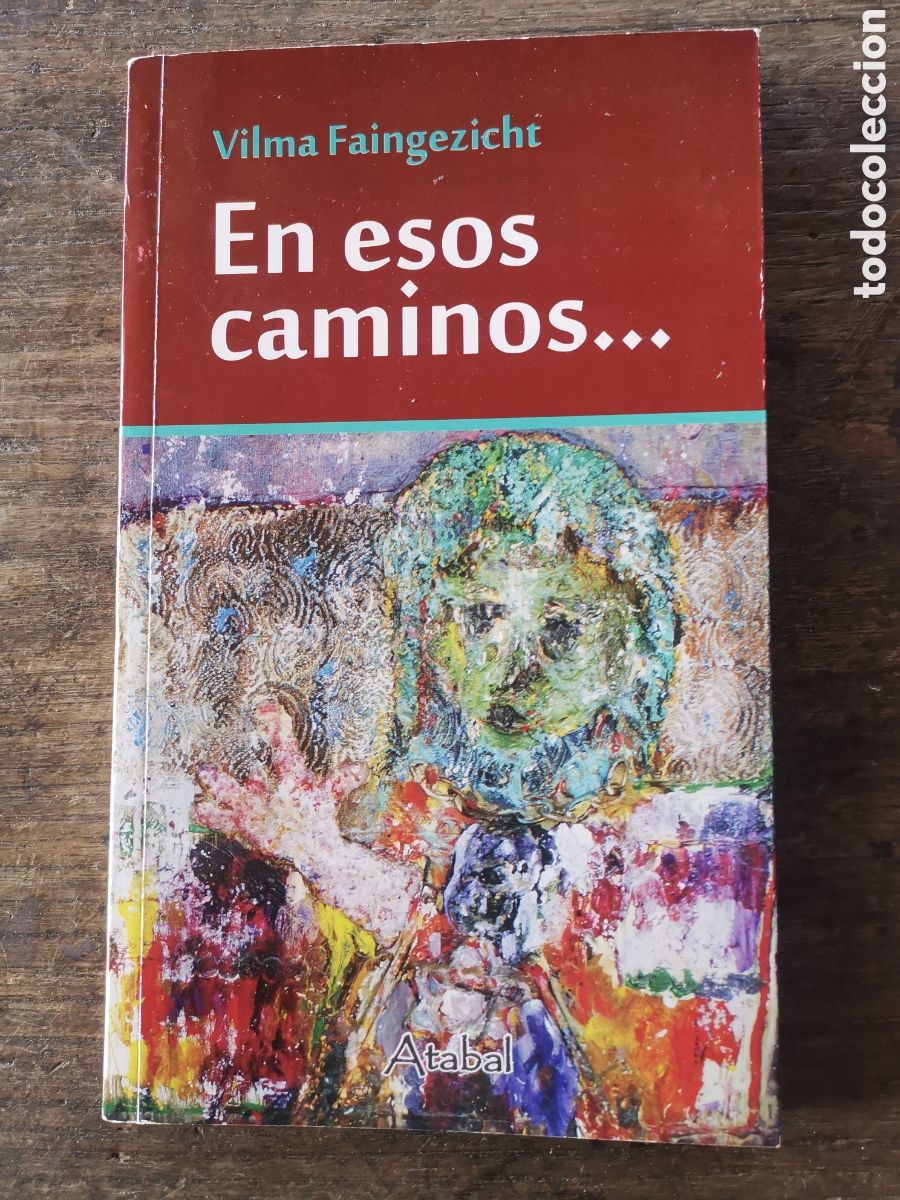 Libros: En esos caminos. Vilma Faingezicht.