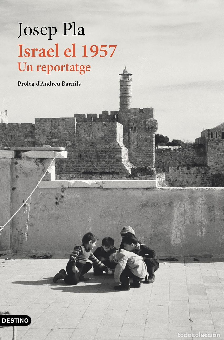 Libri: ISRAEL EL 1957 - PLA, JOSEP