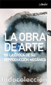 Libros: OBRA DE ARTE EN LA EPOCA DE SU REPRODUCCION MECANICA,LA - BENJAMIN, WALTER