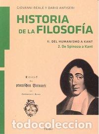 Libros: HA. FILOSOFIA II 2 DEL HUMANISMO A KANT.DE SPINOZA A KANT - REALE, GIOVANNI