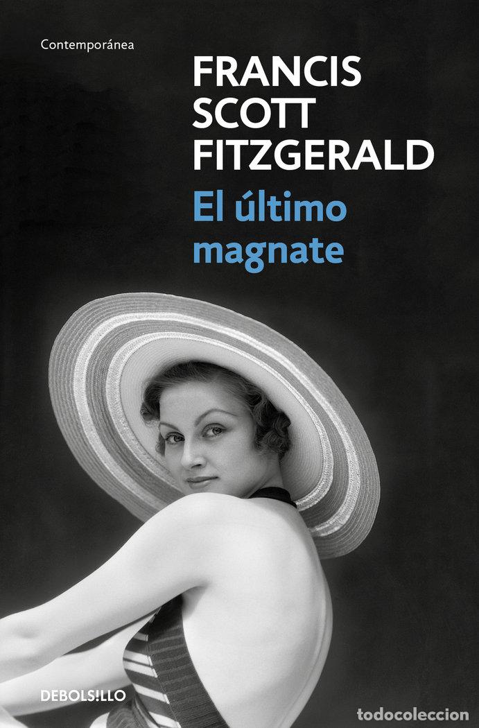 Libros: EL &Uacute;LTIMO MAGNATE - Fitzgerald, F Scott