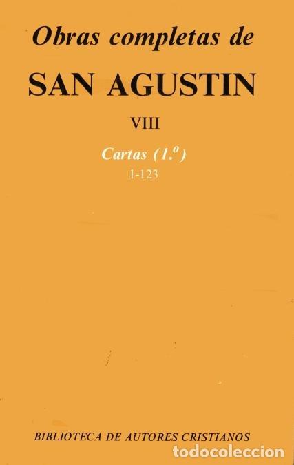 Libros: OBRAS COMPLETAS DE SAN AGUSTIN. VIII: CARTAS (1.&ordm;): 1-123 - SAN AGUSTIN