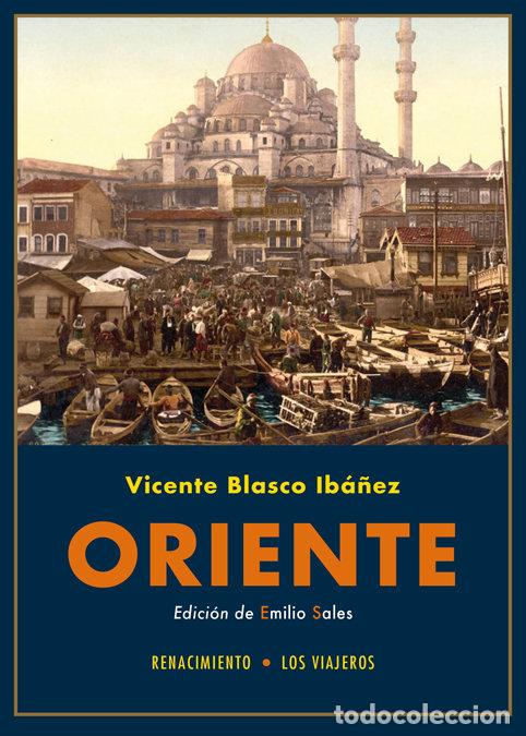 Libros: ORIENTE - BLASCO IBA&Ntilde;EZ, VICENTE