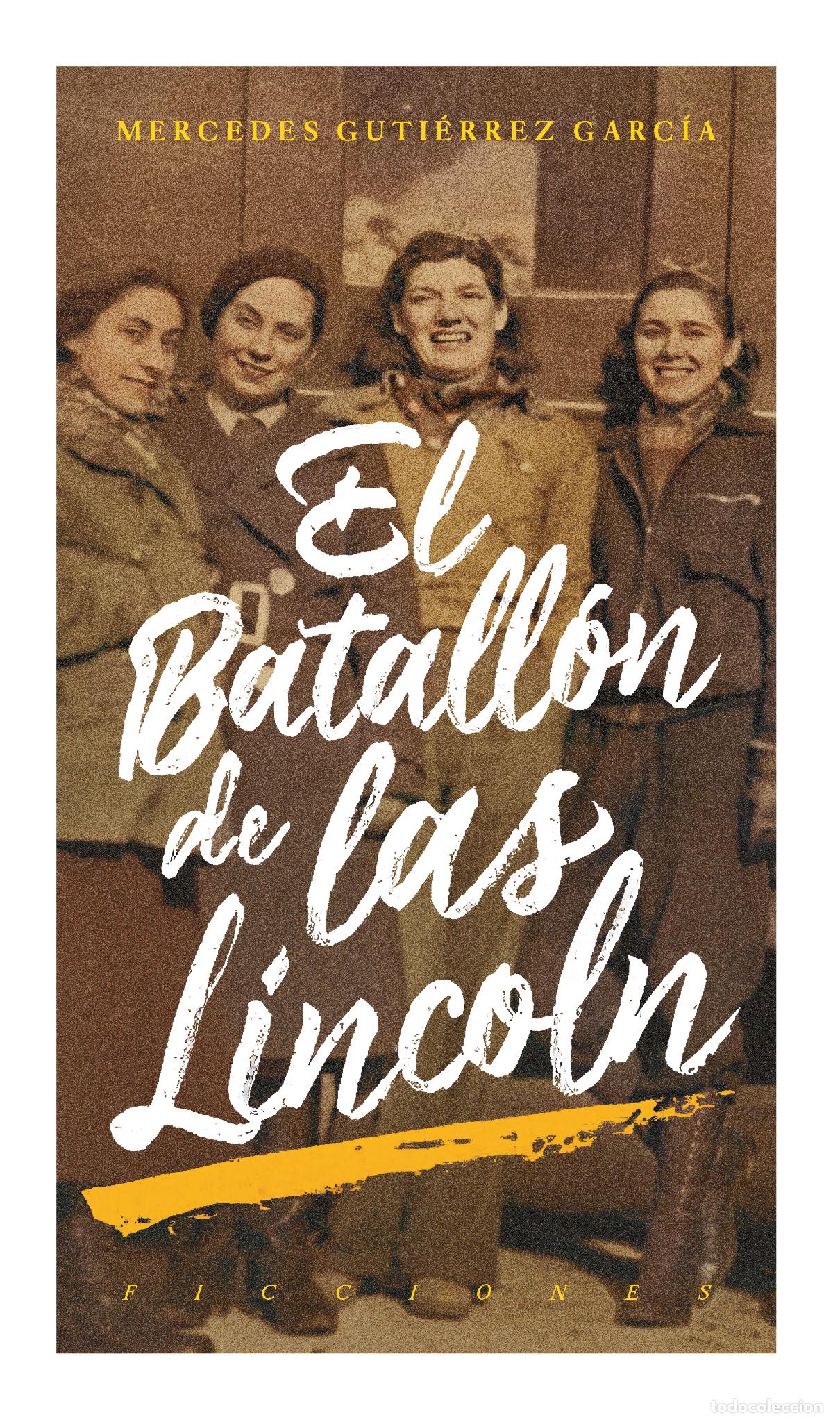 Libros: EL BATALL&Oacute;N DE LAS LINCOLN - Gutierrez Garc&iacute;a, Mercedes
