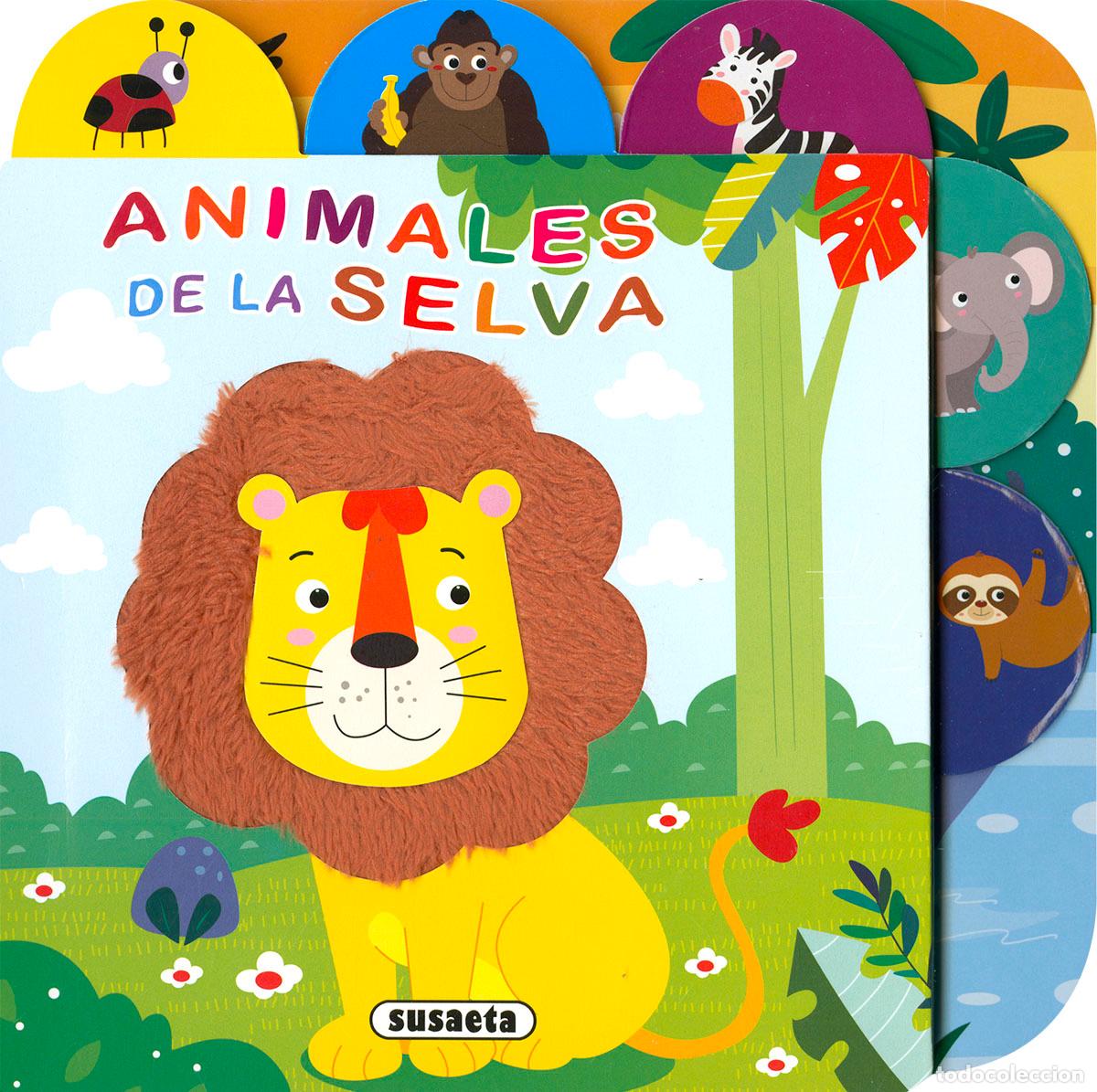 Libros: ANIMALES DE LA SELVA - Susaeta Ediciones