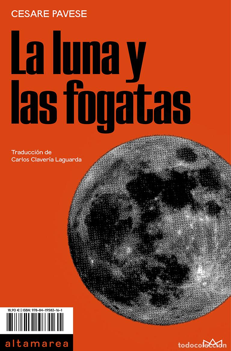 Libros: LA LUNA Y LAS FOGATAS - Pavese, Cesare
