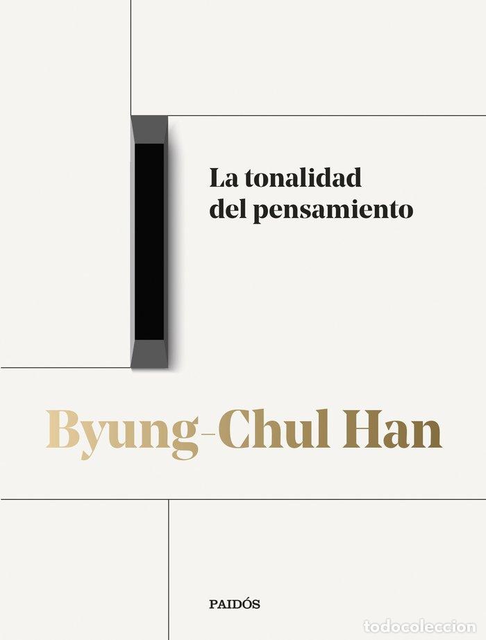 Libros: LA TONALIDAD DEL PENSAMIENTO - BYUNG CHUL HAN