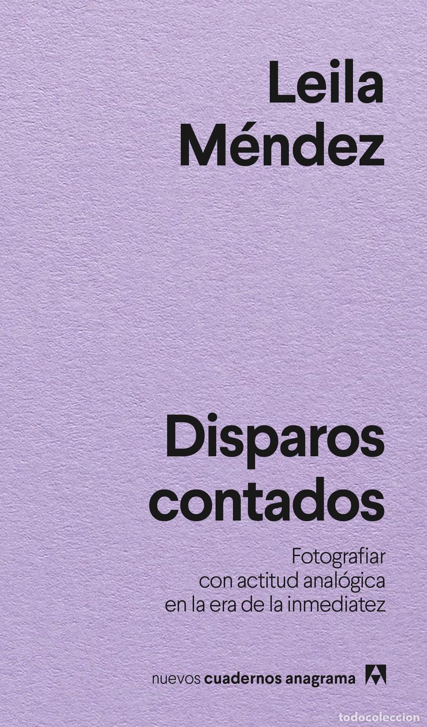 Libros: DISPAROS CONTADOS - M&eacute;ndez, Leila