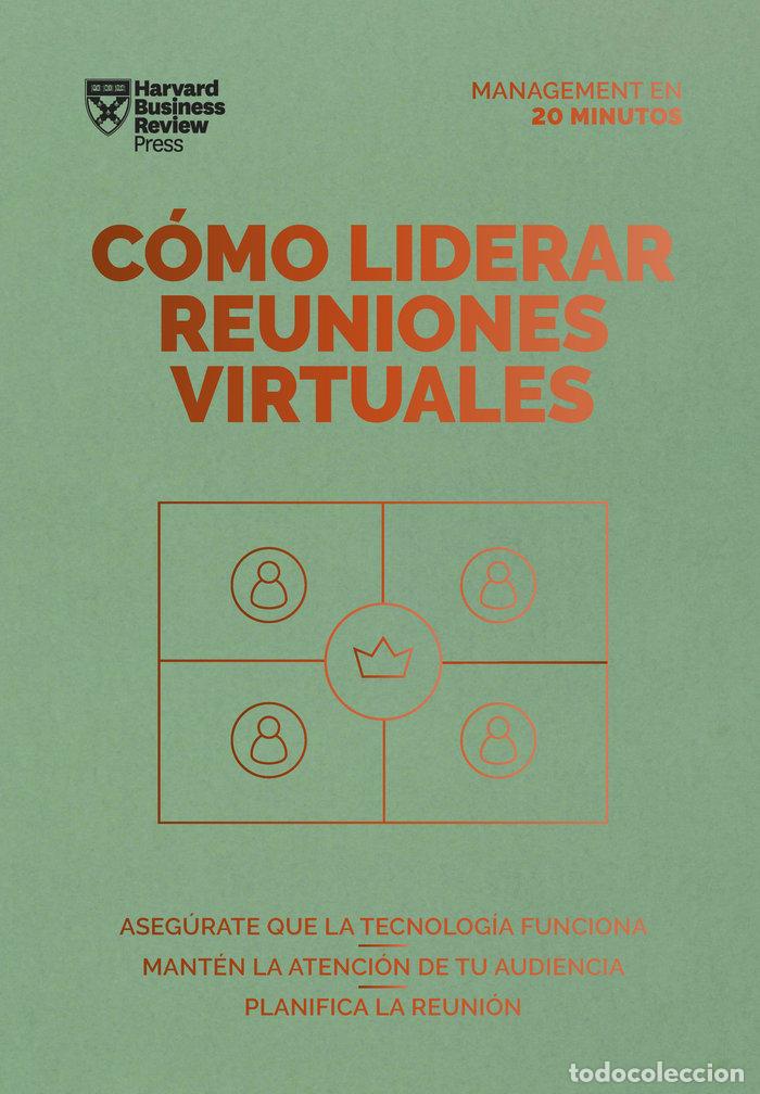 Libros: COMO LIDERAR REUNIONES VIRTUALES SERIE MANAGEMENT EN 20 MIN - .