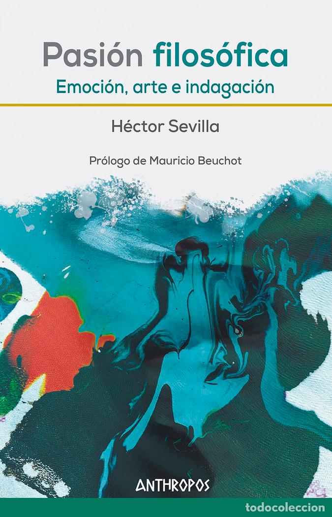 Libros: PASION FILOSOFICA - SEVILLA, HECTOR