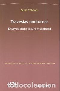 Livros: TRAVESIAS NOCTURNAS - YEBENES, ZENIA