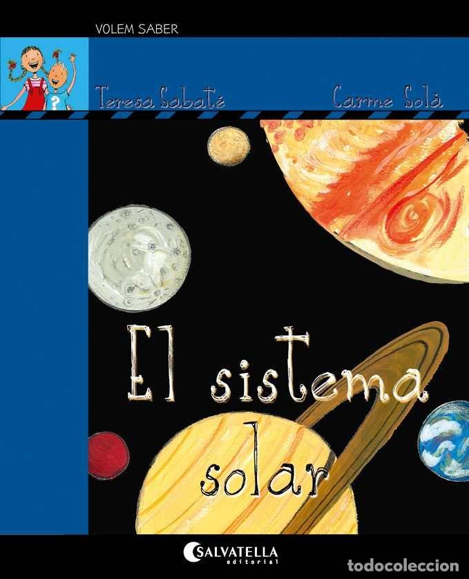 Livros: VOLEM SABER 2 EL SISTEMA SOLAR - SABATE RODIE, TERESA