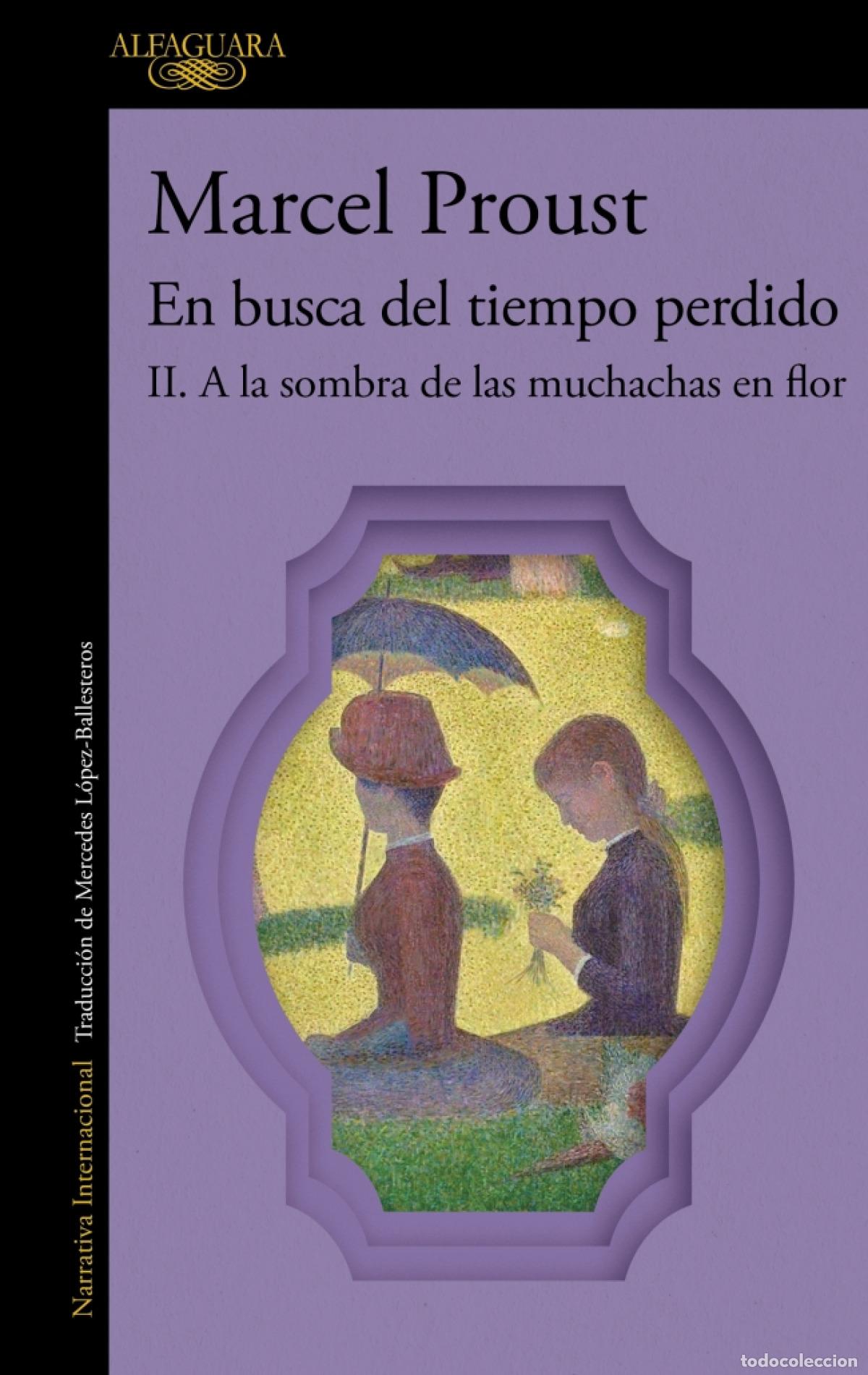 Libros: A LA SOMBRA DE LAS MUCHACHAS EN FLOR (EN BUSCA DEL TIEMPO PERDIDO 2) - PROUST, MARCEL