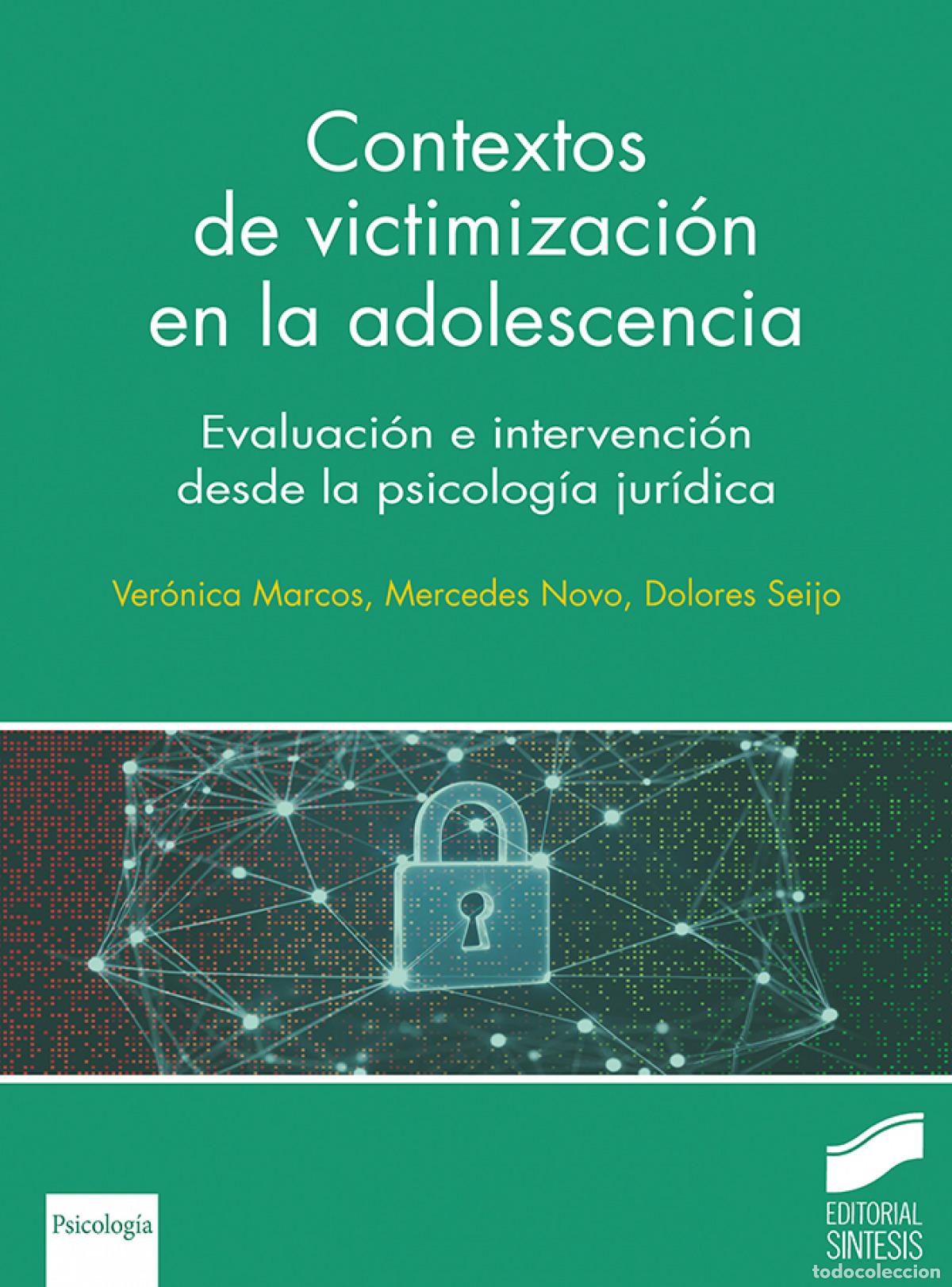 Libros: CONTEXTOS DE VICTIMIZACI&Oacute;N EN LA ADOLESCENCIA - Novo, Mercedes