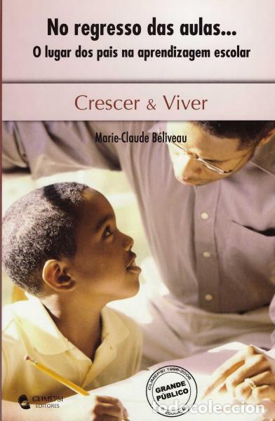 Libros: NO REGRESSO DAS AULAS... - B&eacute;liveau, Marie Claude