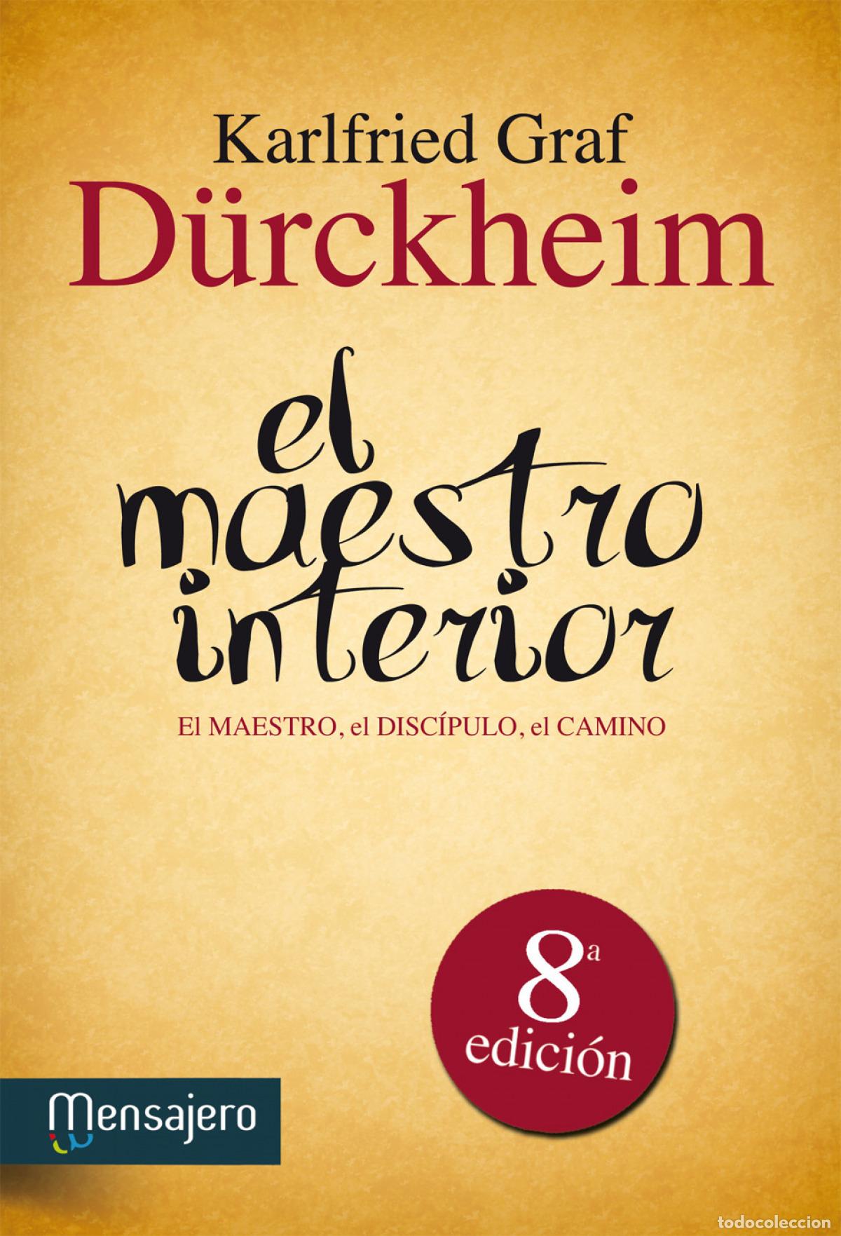 Libros: EL MAESTRO INTERIOR - Durkheim, Karlfried Graf