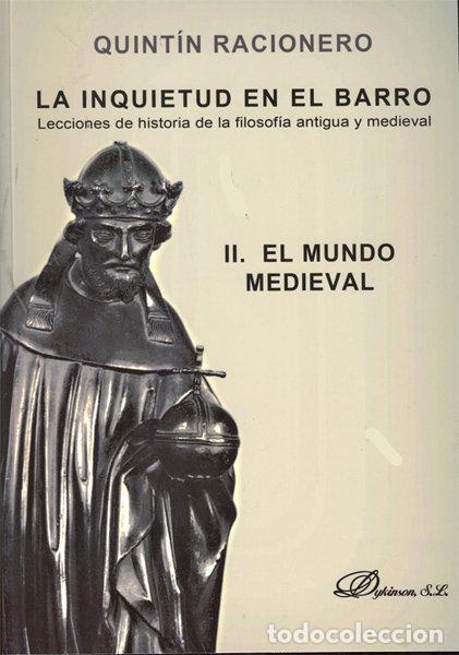 Libros: INQUIETUD EN EL BARRO. LECCIONES DE HISTORIA DE LA FILOSOFIA - RACIONERO CARMONA, QUINTIN