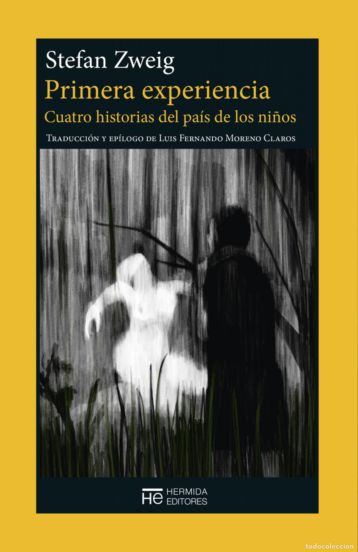 Libros: PRIMERA EXPERIENCIA - Zweig, Stefan