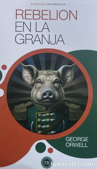 Libros: REBELION EN LA GRANJA - Orwell, George