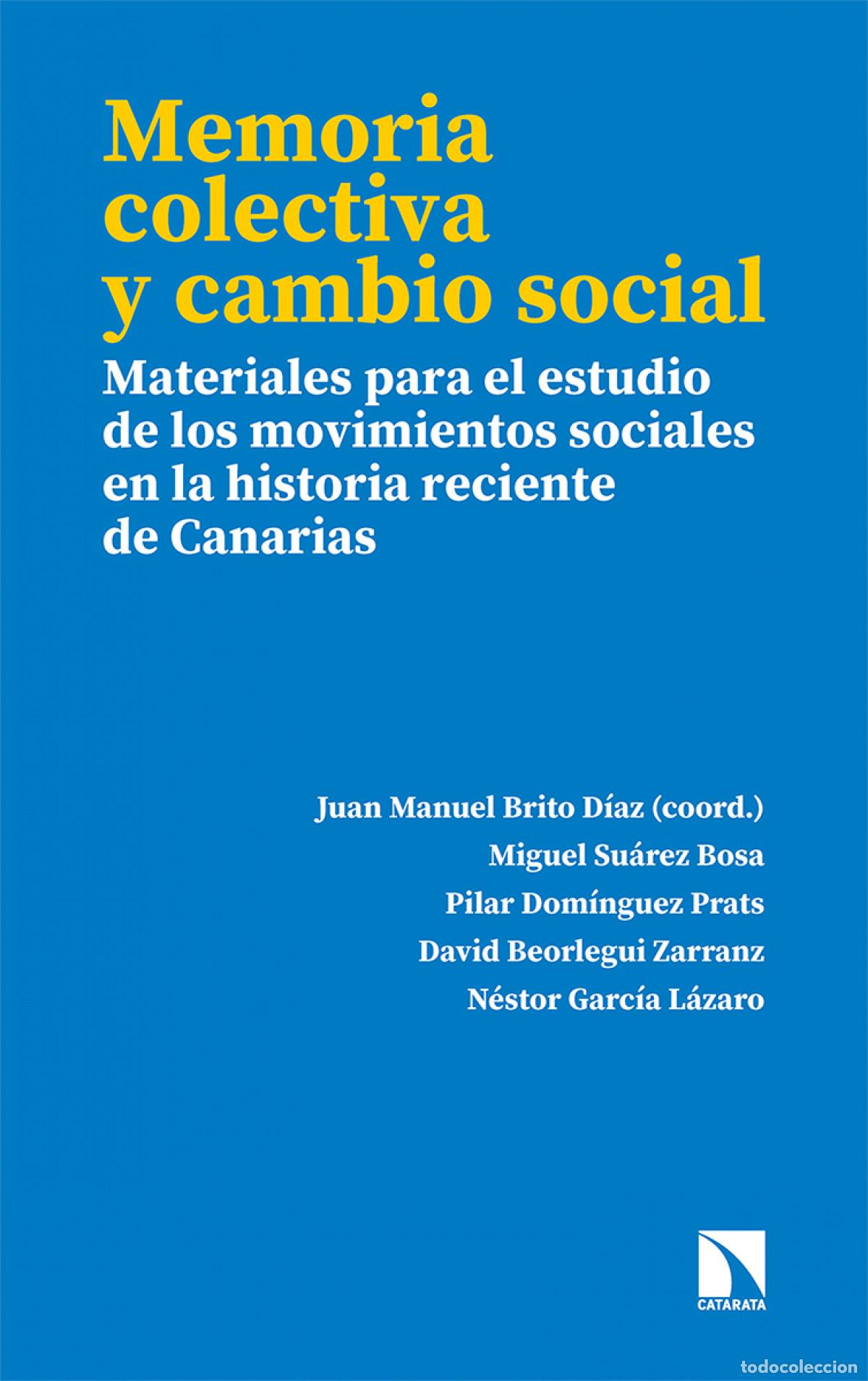 B&uuml;cher: MEMORIA COLECTIVA Y CAMBIO SOCIAL - Brito, Juan Manuel