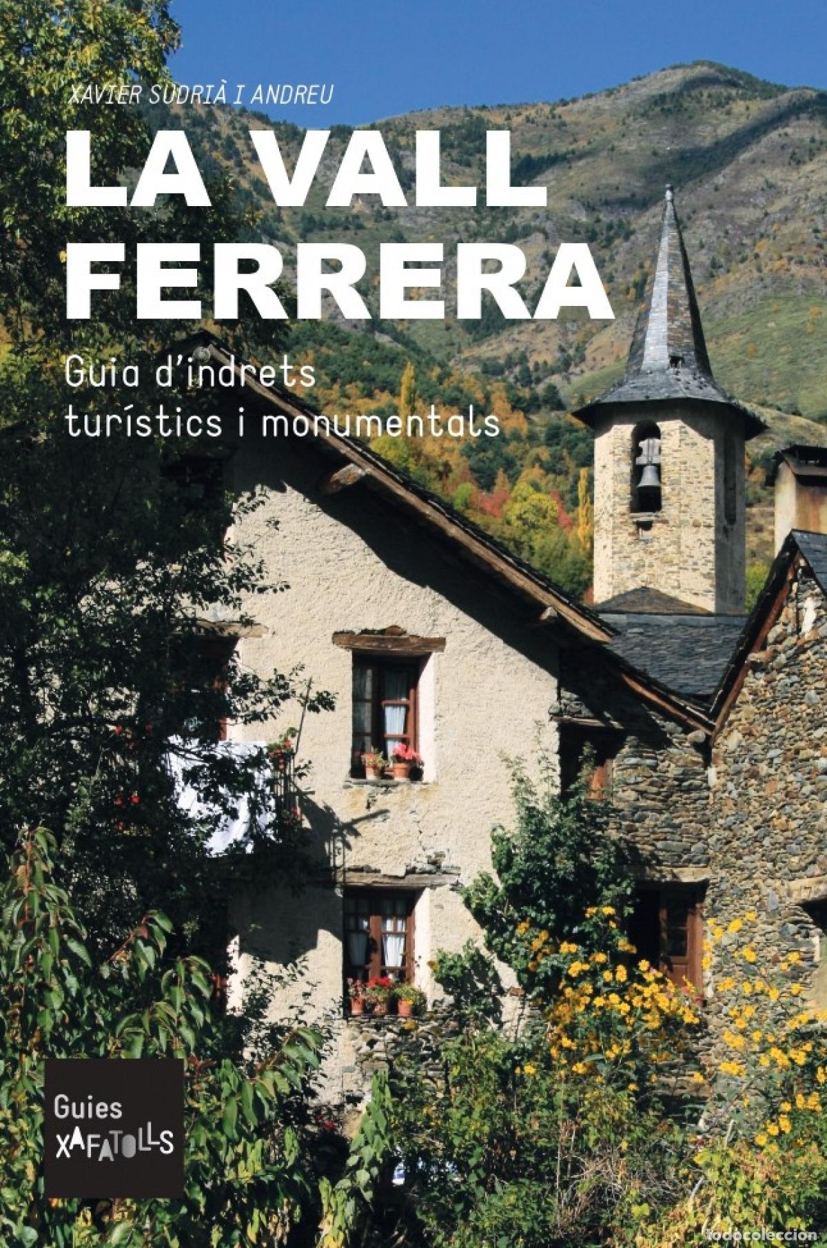 B&uuml;cher: LA VALL FERRERA - Sudri&agrave; i Andreu, Xavier