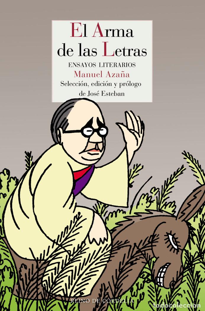 Libros: ARMA DE LAS LETRAS,EL - AZA&Ntilde;A, MANUEL