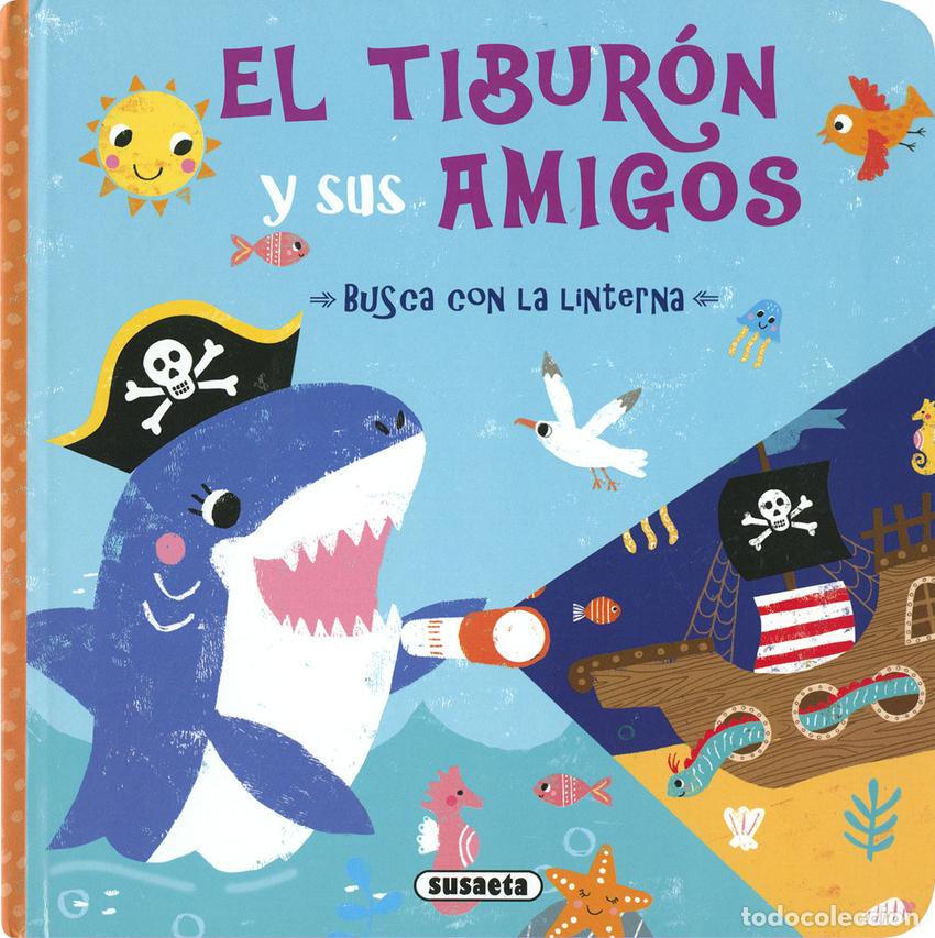 Libros: EL TIBUR&Oacute;N Y SUS AMIGOS - Susaeta Ediciones