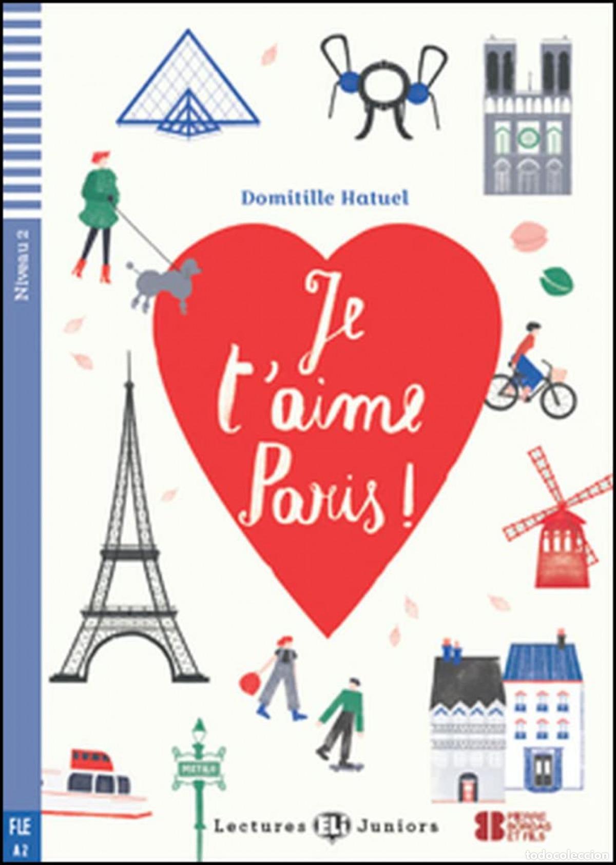 Livros: NIV.2/JE T&acute;AIME PARIS! - Hatuel, Domitille
