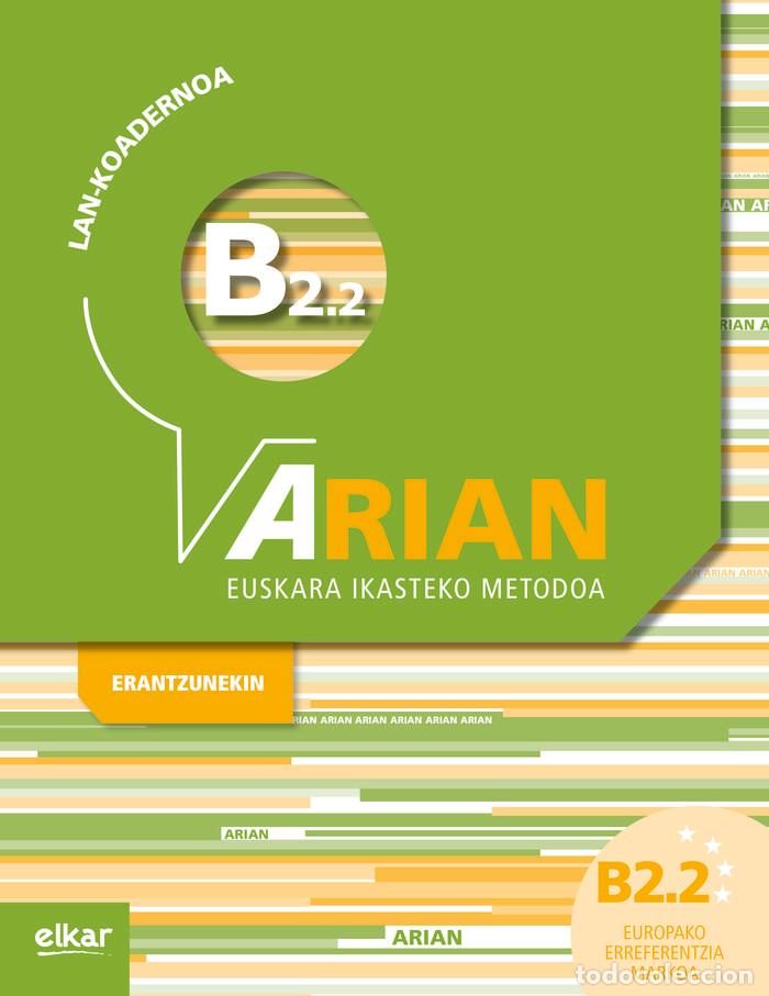 Libros: ARIAN B2.2 LAN-KOADERNOA - BATZUEN ARTEAN