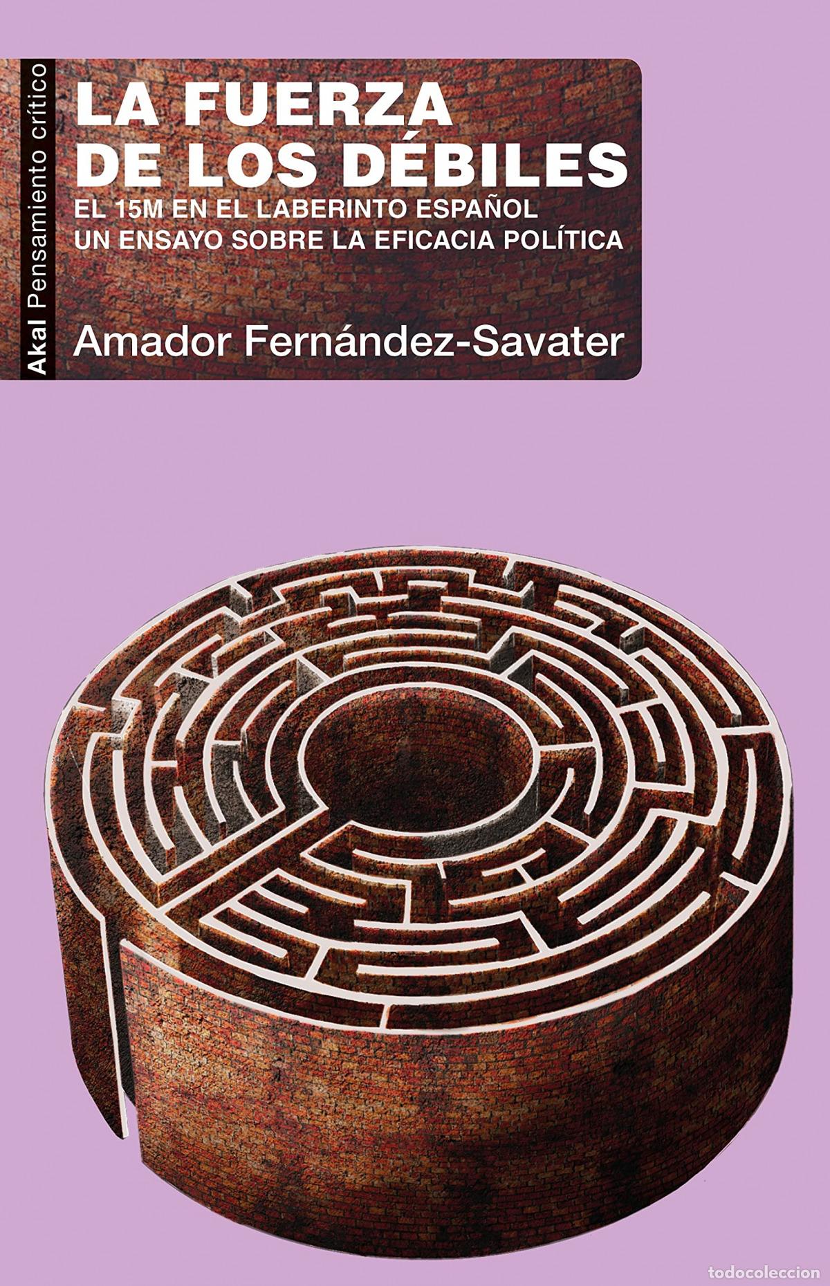 Livros: FUERZA DE LOS DEBILES,LA - FERNANDEZ SAVATER, AMADOR