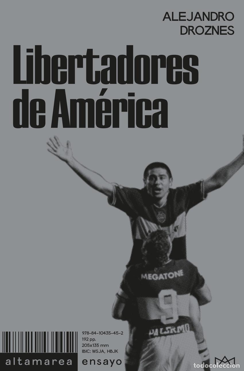 Livres: LIBERTADORES DE AM&Eacute;RICA - Droznes, Alejandro