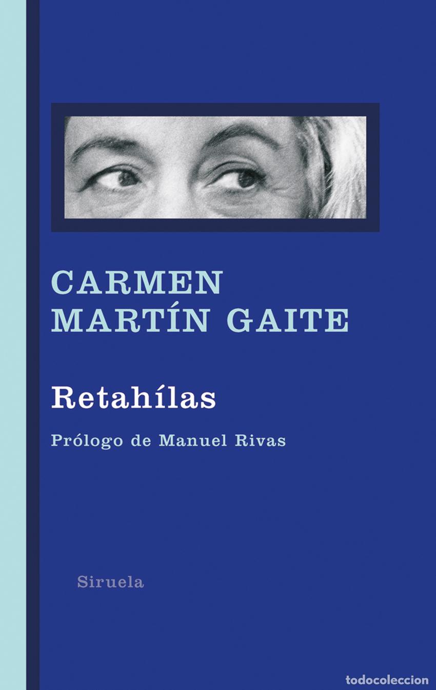 Livros: RETAH&Iacute;LAS - Mart&iacute;n Gaite, Carmen