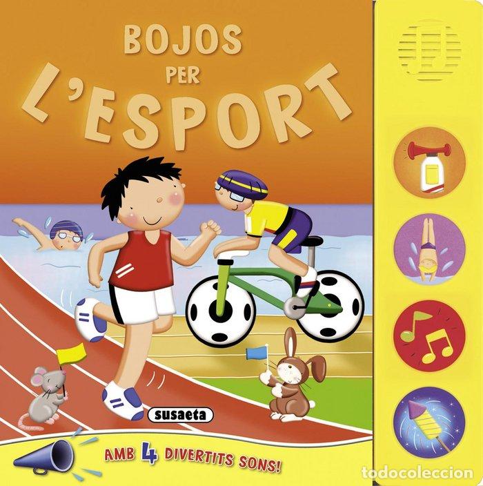 Libros: BOJOS PER L'ESPORT - SUSAETA, EQUIP