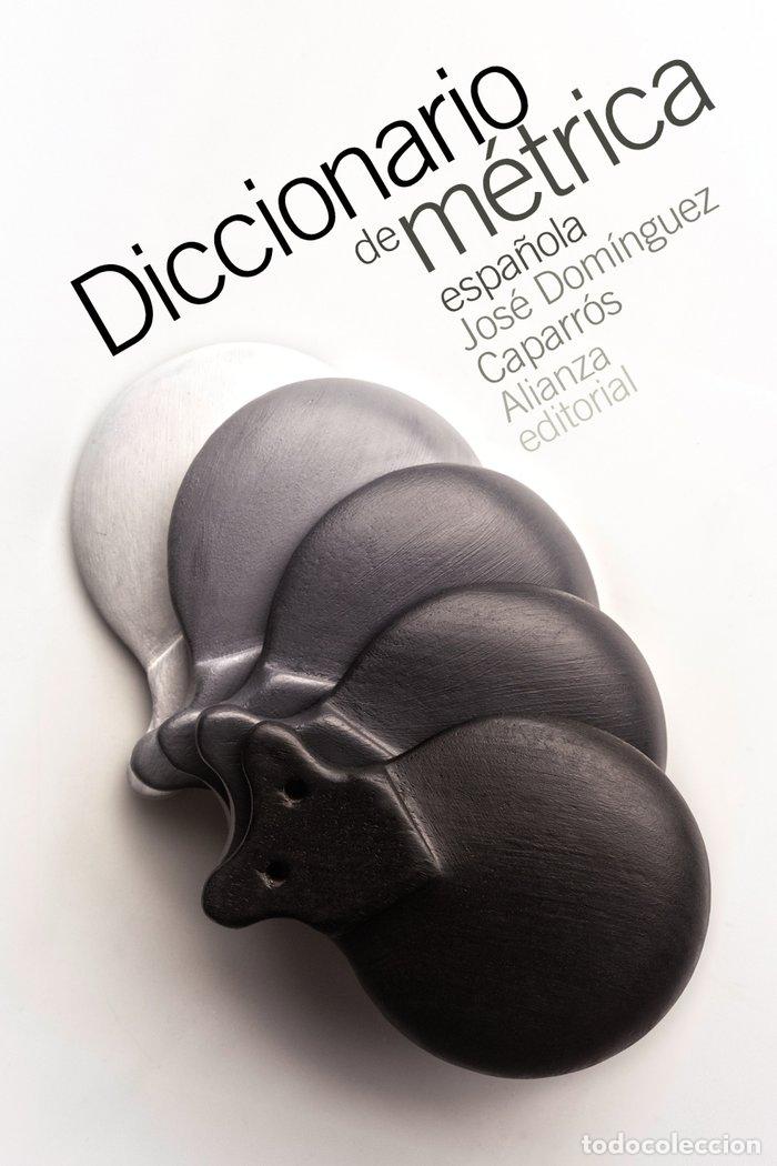 Livros: DICCIONARIO DE METRICA ESPA&Ntilde;OLA - DOMINGUEZ CAPARROS, JOSE