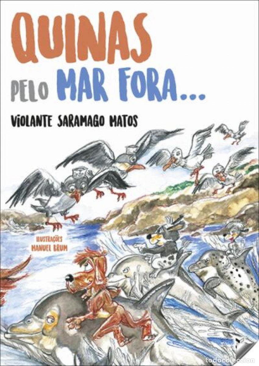 Libros: QUINAS PELO MAR FORA - Saramago Matos, Violante