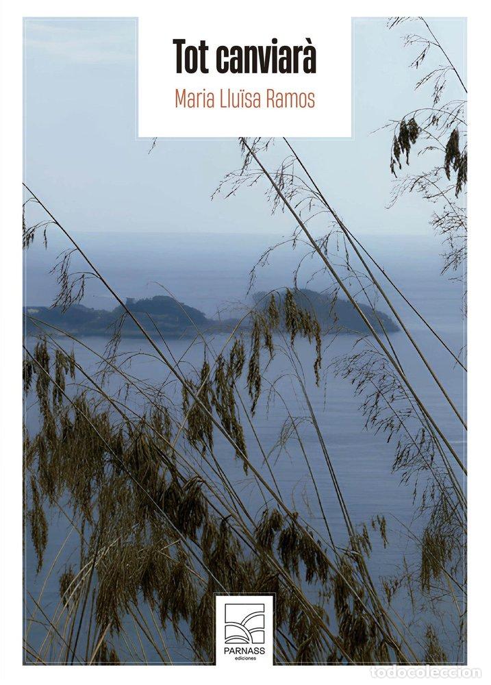 books: TOT CANVIAR&Agrave; - RAMOS, MARIA LLU&Iuml;SA