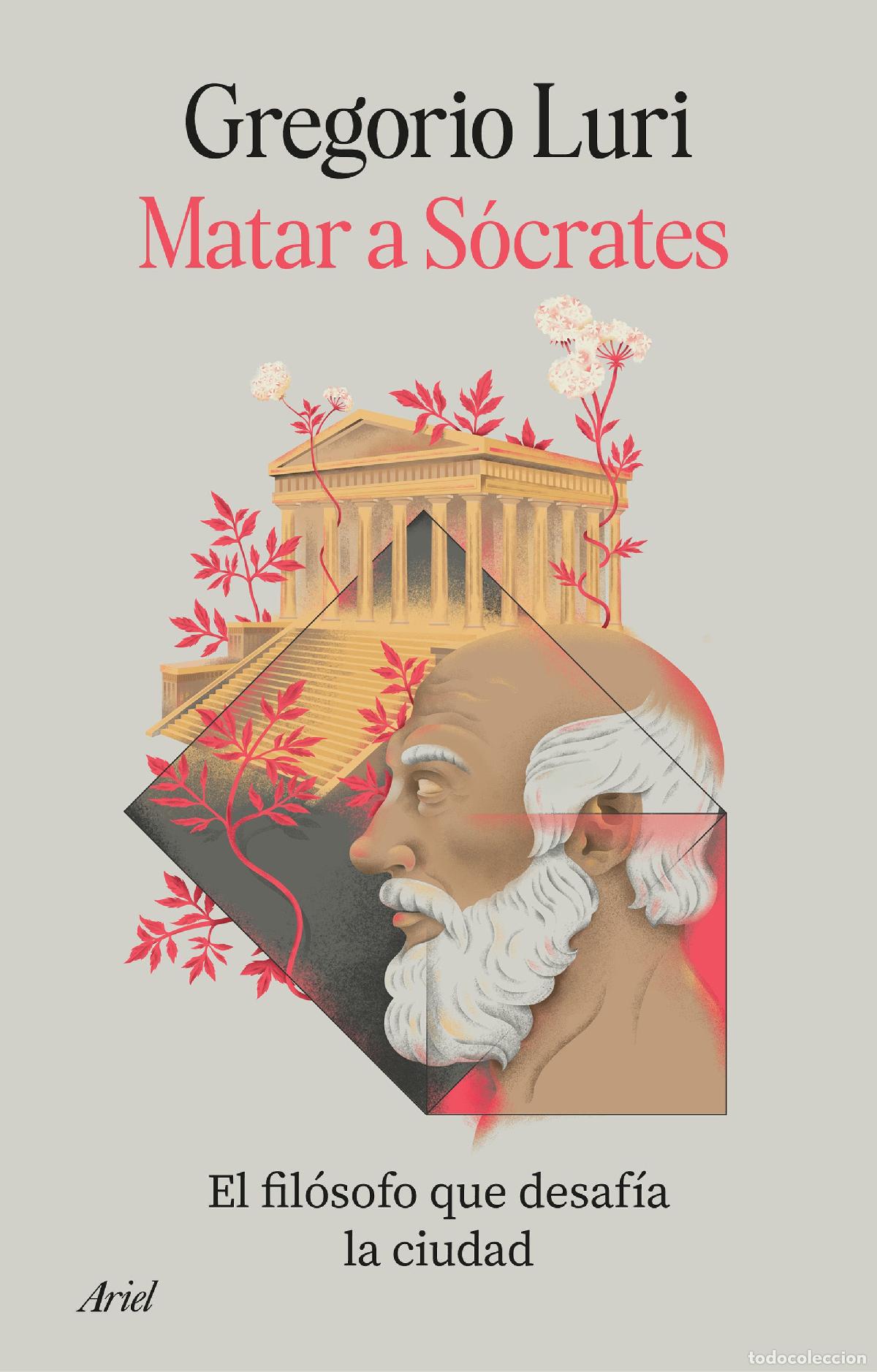 Libros: MATAR A S&Oacute;CRATES - Gregorio Luri - Foto 1