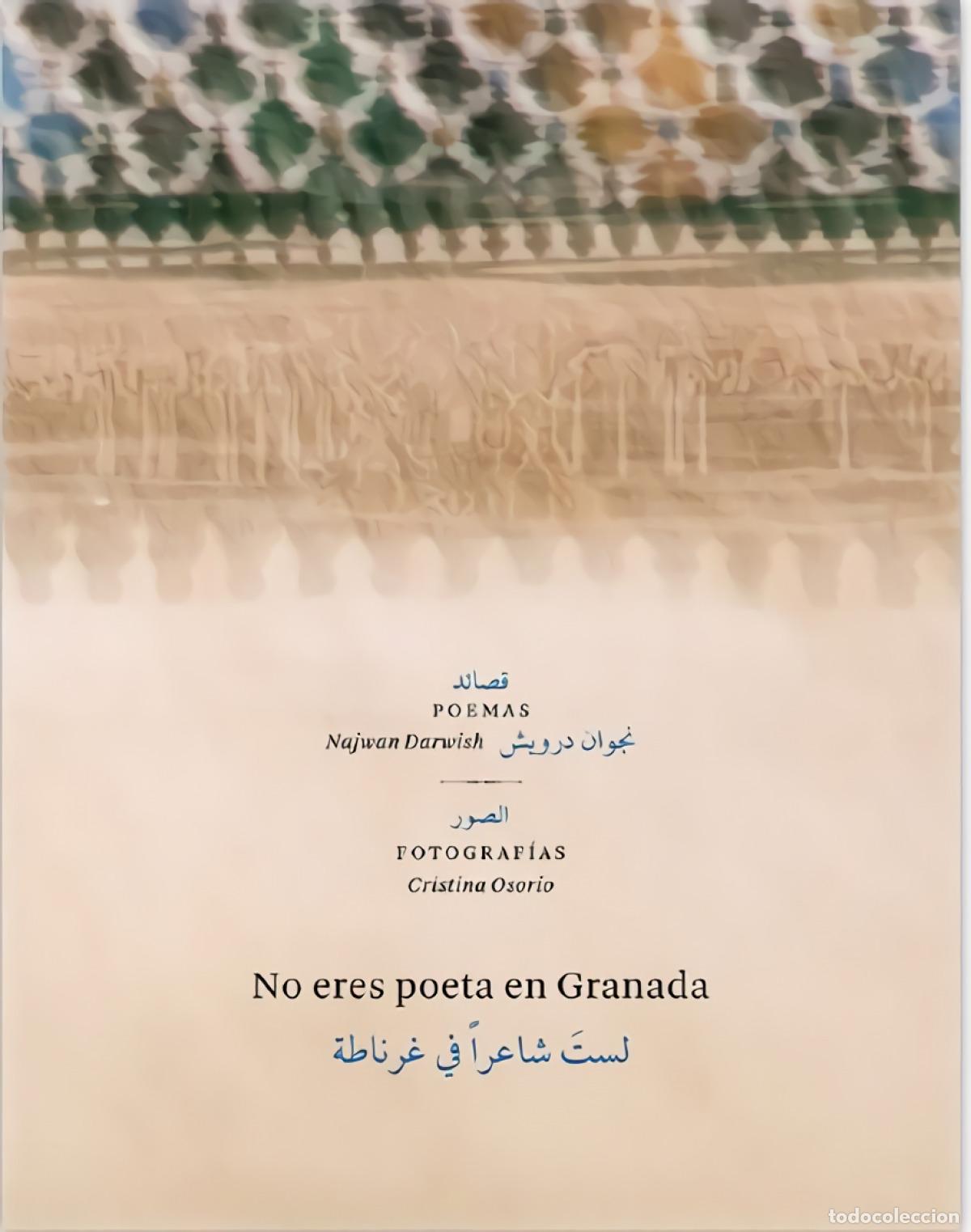 Livres: NO ERES POETA EN GRANADA - DARWISH, NAJWAN